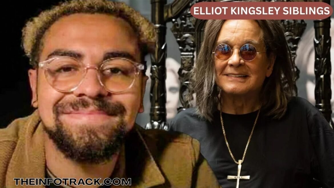 Elliot Kingsley Siblings