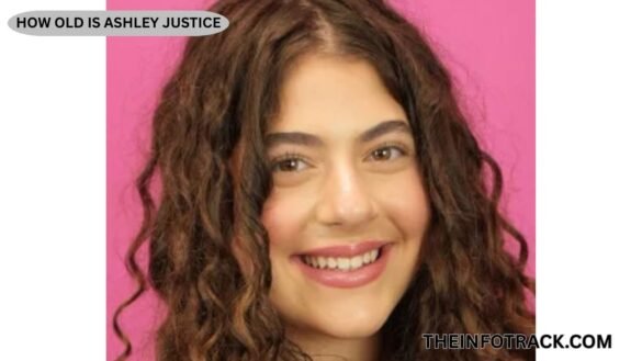 How Old Is Ashley Justice